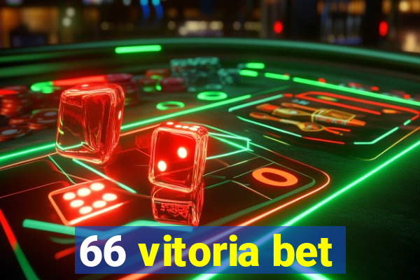 66 vitoria bet